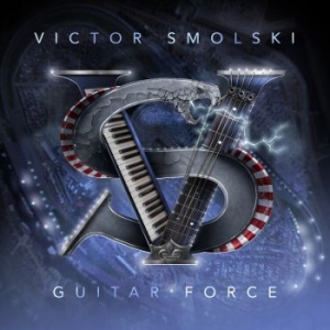 Smolski Victor - Guitar Force (Digipack) i gruppen CD / Hårdrock/ Heavy metal hos Bengans Skivbutik AB (4207413)