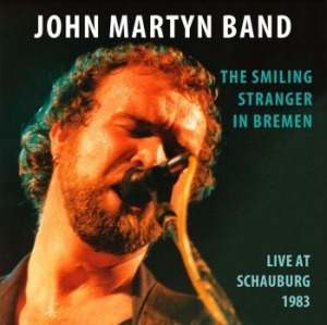 Martyn John Band - Smiling Stranger In Bremen i gruppen CD / Pop hos Bengans Skivbutik AB (4208103)