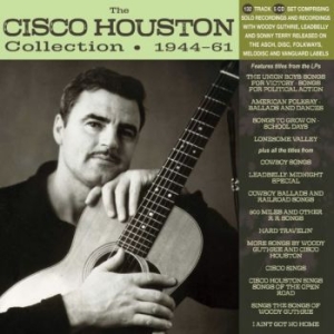 Cisco Houston - Cisco Houston Collection 1944-61 i gruppen CD / Worldmusic/ Folkmusik hos Bengans Skivbutik AB (4209936)