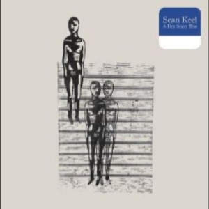 Keel Sean - A Dry Scary Blue i gruppen CD / Country hos Bengans Skivbutik AB (4210363)
