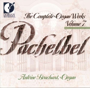 Bouchard Antoine - Pachelbel: Complete Organ Works, Vo i gruppen Externt_Lager / Naxoslager hos Bengans Skivbutik AB (4211292)