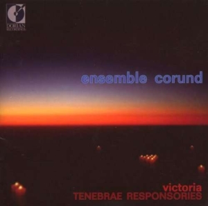 Ensemble Corund - Victoria: Tenebrae Responsories i gruppen Externt_Lager / Naxoslager hos Bengans Skivbutik AB (4213450)
