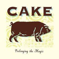 Cake - Prolonging The Magic i gruppen VINYL / Pop-Rock hos Bengans Skivbutik AB (4214432)