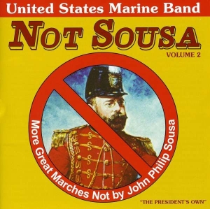 United States Marine Band - Not Sousa Vol 2 i gruppen Externt_Lager / Naxoslager hos Bengans Skivbutik AB (4218879)