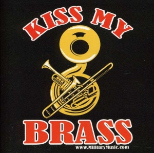 United States Military Bands - Kiss My Brass i gruppen Externt_Lager / Naxoslager hos Bengans Skivbutik AB (4218880)