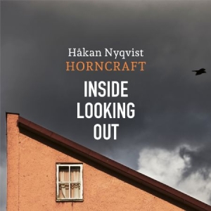 Nyqvist Håkan - Inside Looking Out i gruppen Externt_Lager / Naxoslager hos Bengans Skivbutik AB (4219621)