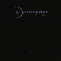 Darkspace - Dark Space I i gruppen CD / Hårdrock hos Bengans Skivbutik AB (4219688)