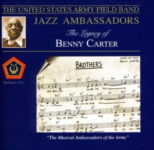 U S Army Field Band - Legacy Of Benny Carter i gruppen Externt_Lager / Naxoslager hos Bengans Skivbutik AB (4220069)