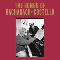Elvis Costello Burt Bacharach - The Songs Of Bacharach & Costello i gruppen CD / Pop-Rock hos Bengans Skivbutik AB (4220645)