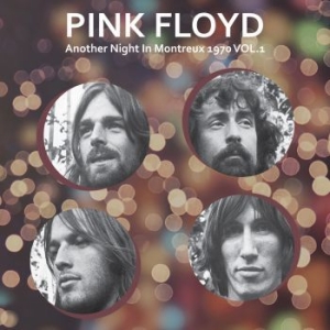 Pink Floyd - Another Night...Montreaux 1970 i gruppen VINYL / Pop hos Bengans Skivbutik AB (4221759)