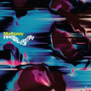 Mudhoney - Plastic Eternity (Ltd Silver Vinyl) i gruppen VINYL / Pop-Rock hos Bengans Skivbutik AB (4222674)