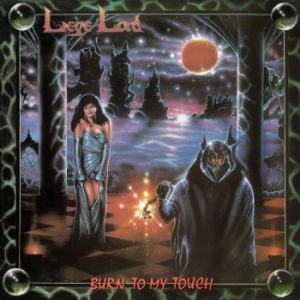 Liege Lord - Burn To My Touch (Digipack) i gruppen CD / Hårdrock/ Heavy metal hos Bengans Skivbutik AB (4223437)