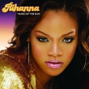 Rihanna - Music Of The Sun (2Lp) i gruppen VINYL / Pop-Rock,RnB-Soul hos Bengans Skivbutik AB (4224021)