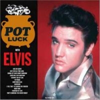 Elvis Presley - Pot Luck With Elvis i gruppen VINYL / Pop-Rock hos Bengans Skivbutik AB (4224224)