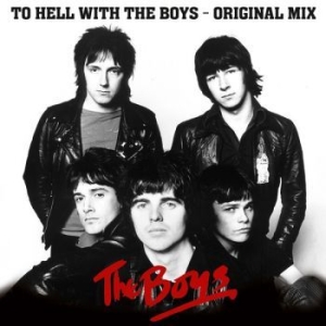 Boys The - To Hell With The Boys - The Origina i gruppen VINYL / Rock hos Bengans Skivbutik AB (4224607)