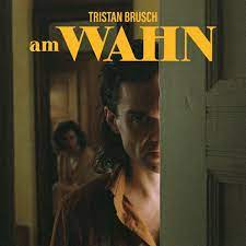 Brusch Tristan - Am Wahn i gruppen VINYL / Pop-Rock hos Bengans Skivbutik AB (4224900)