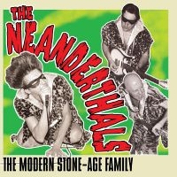 Neanderthals The - The Modern Stone-Age Family (Grey V i gruppen VINYL / Pop-Rock hos Bengans Skivbutik AB (4225014)