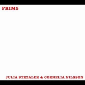 Julia Strzalek & Cornelia Nilsson - Scenery Somewhere i gruppen CD / Jazz/Blues hos Bengans Skivbutik AB (4225363)