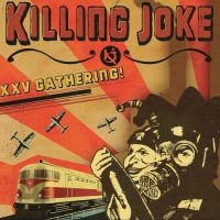 Killing Joke - Xxv Gathering Let Us Prey i gruppen CD / Pop-Rock hos Bengans Skivbutik AB (4227172)