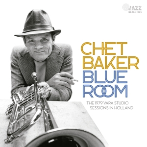 Baker Chet - Blue Room-The 1979 Vara Studio Sessions  i gruppen CD / Jazz hos Bengans Skivbutik AB (4230281)