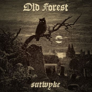 Old Forest - Sutwyke (Digipack) i gruppen CD / Hårdrock/ Heavy metal hos Bengans Skivbutik AB (4231356)
