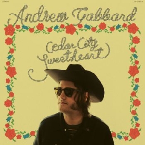 Andrew Gabbard - Cedar City Sweetheart i gruppen VINYL / Country hos Bengans Skivbutik AB (4231388)