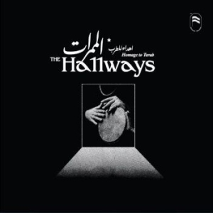 Hallways The - Homage To Tarab i gruppen VINYL / Pop hos Bengans Skivbutik AB (4232098)