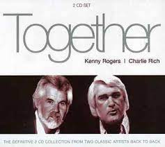 Kenny Rogers / Charlie Rich - Together i gruppen VI TIPSAR / CDSALE2303 hos Bengans Skivbutik AB (4234425)