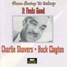 Charlie Shavers / Buck Clayton - It Feels Good i gruppen VI TIPSAR / CDSALE2303 hos Bengans Skivbutik AB (4237271)
