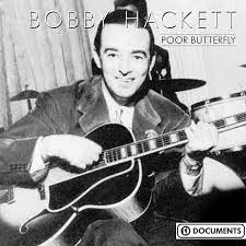 Hackett Bobby - Poor Butterfly i gruppen CD / Jazz hos Bengans Skivbutik AB (4237334)