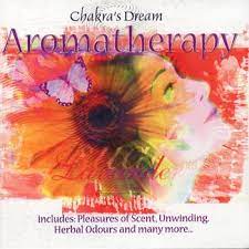 Chakra´S Dream - Aromatherapy i gruppen CD / Pop-Rock hos Bengans Skivbutik AB (4237732)