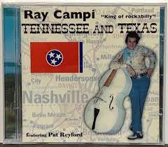 Ray Campi - Feat. Pat Reyford-Tennessee & Texas i gruppen VI TIPSAR / CD Tag 4 betala för 3 hos Bengans Skivbutik AB (4237914)