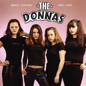 Donnas The - Early Singles 1995-1999 i gruppen CD / Hårdrock/ Heavy metal hos Bengans Skivbutik AB (4240786)