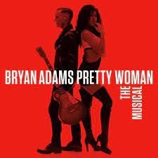 Bryan Adams - Pretty Woman - The Musical i gruppen CD / Pop-Rock hos Bengans Skivbutik AB (4244450)