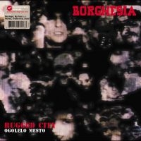 Borghesia - Ogolelo Mesto (Clear Vinyl) i gruppen VINYL / Pop-Rock hos Bengans Skivbutik AB (4254124)
