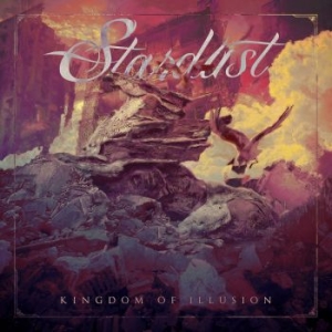 Stardust - Kingdom Of Illusion i gruppen CD / Pop-Rock hos Bengans Skivbutik AB (4255280)