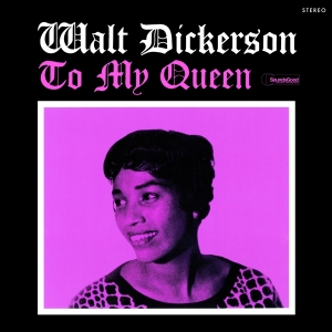Dickerson Walt - To My Queen i gruppen VINYL / Jazz hos Bengans Skivbutik AB (4259523)