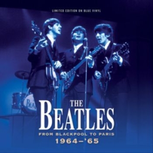 Beatles - From Blackpool To Paris (Blue Vinyl i gruppen VINYL / Pop-Rock hos Bengans Skivbutik AB (4261125)