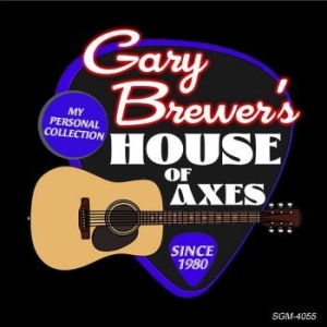 Brewer Gary - Gary Brewer's House Of Axes i gruppen CD / Country hos Bengans Skivbutik AB (4264625)