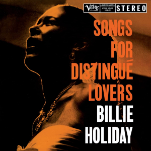 Billie Holiday - Songs For Distingue Lovers i gruppen ÖVRIGT / 2500 LP hos Bengans Skivbutik AB (4265219)