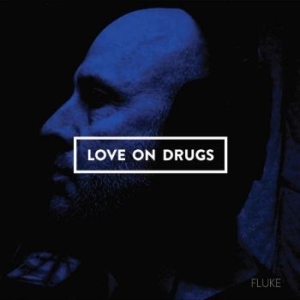 Love On Drugs - Fluke i gruppen CD / Country hos Bengans Skivbutik AB (4266251)