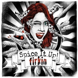 Firkin - Spice It Up (Digipack) i gruppen CD / Rock hos Bengans Skivbutik AB (4275099)