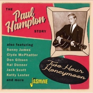 Paul Hampton Story The - Two Hour Honeymoon i gruppen CD / Rock hos Bengans Skivbutik AB (4275900)