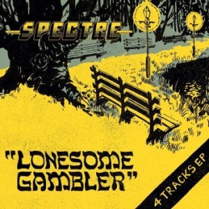 Spectre - Lonesome Gambler i gruppen CD / Hårdrock/ Heavy metal hos Bengans Skivbutik AB (4276348)