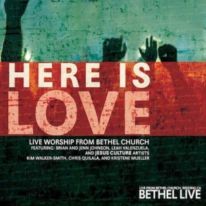 Bethel Church - Here Is Love i gruppen Externt_Lager / Naxoslager hos Bengans Skivbutik AB (4278549)