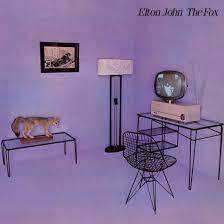 Elton John - The Fox (Remastered 2022 Vinyl) i gruppen VINYL / Pop-Rock hos Bengans Skivbutik AB (4279627)