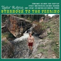 Ashton Taylor - Stranger To The Feeling i gruppen VINYL / Svensk Folkmusik,World Music hos Bengans Skivbutik AB (4284688)