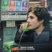 Dunne Brian - Loser On The Ropes (Coral Vinyl) i gruppen VINYL / Pop-Rock hos Bengans Skivbutik AB (4287986)