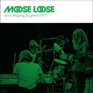 Moose Loose - Live At Kongsberg 1973 i gruppen CD / Jazz hos Bengans Skivbutik AB (4288056)