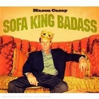 Casey Mason - Sofa King Badass i gruppen CD / Jazz hos Bengans Skivbutik AB (4291217)